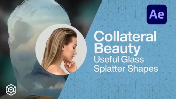 Collateral Beauty - Useful Glass Splatter Shapes 21368553