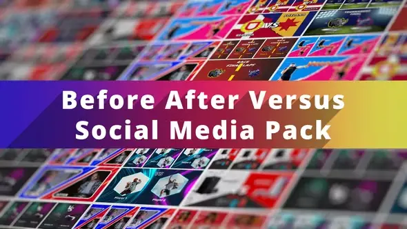 Before After Versus - Social Media Pack 36767555