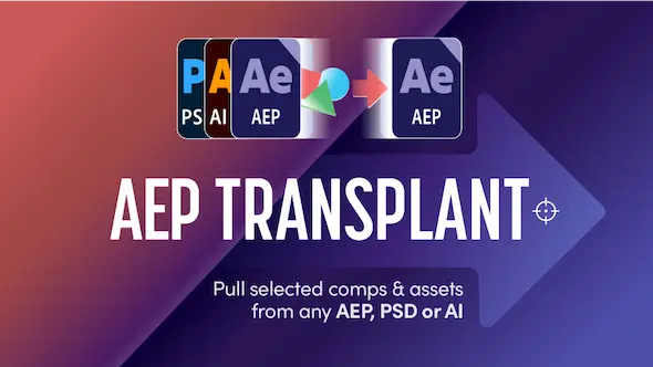 Aescripts – AEP Transplant