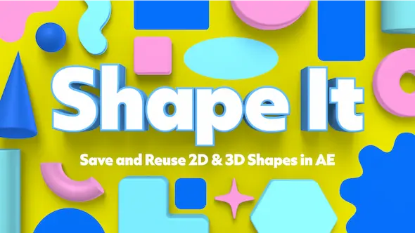 Aescripts – Shape It